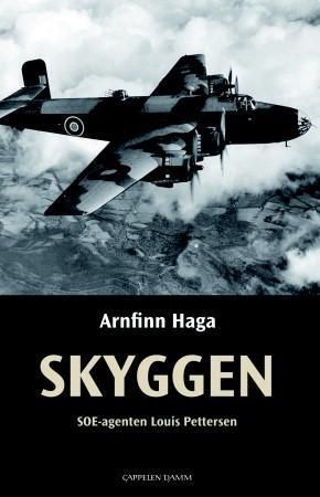 Skyggen : SOE-agenten Louis Pettersen