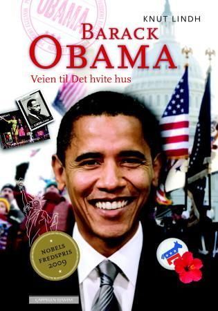 Barack Obama : veien til Det hvite hus