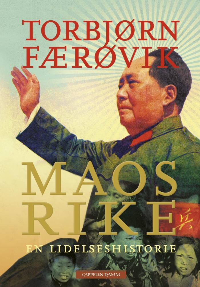 Maos rike : en lidelseshistorie