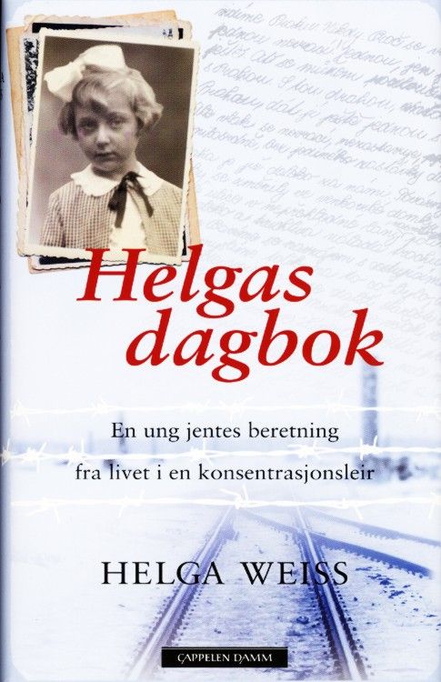 Helgas dagbok : en ung jentes beretning fra livet i en konsentrasjonsleir