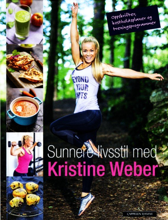 Sunnere livsstil med Kristine Weber