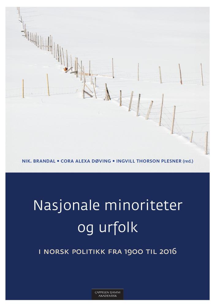 Nasjonale minoriteter og urfolk i norsk politikk fra 1900 til 2016