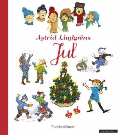 Astrid Lindgrens jul : 7 julefortellinger