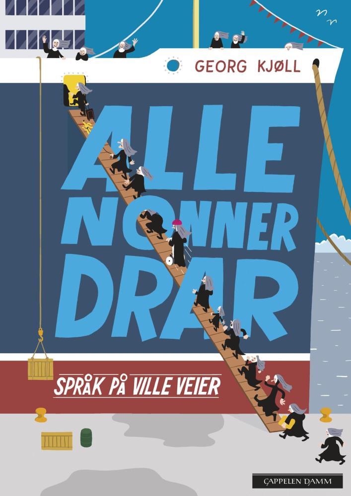 Alle nonner drar : språk på ville veier