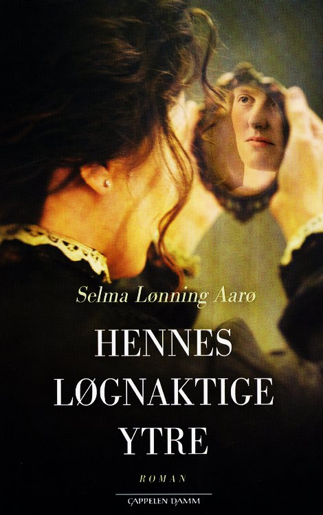 Hennes løgnaktige ytre : en roman om Anna Munch