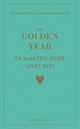 The golden year : ta makten over livet ditt