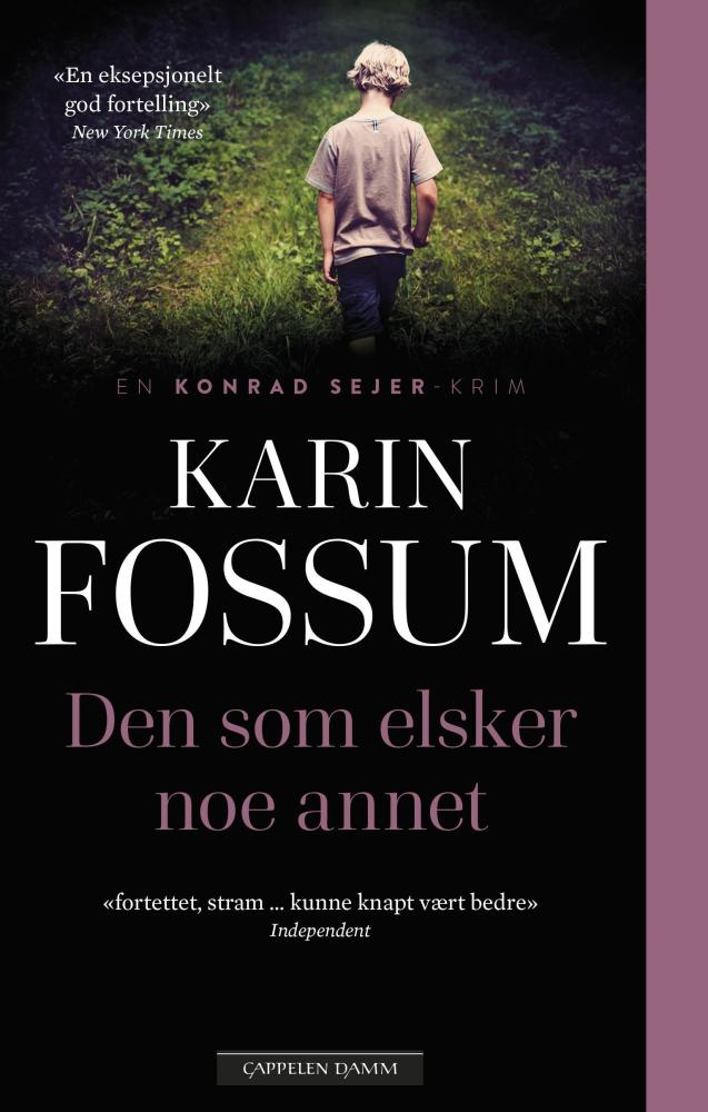 Den som elsker noe annet : kriminalroman