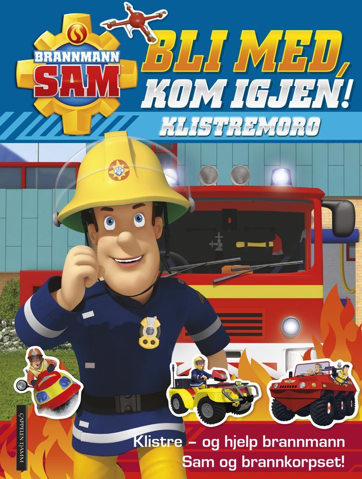 Bli med, kom igjen! Klistremoro : klistre - og hjelp brannmann Sam og brannkorpset!