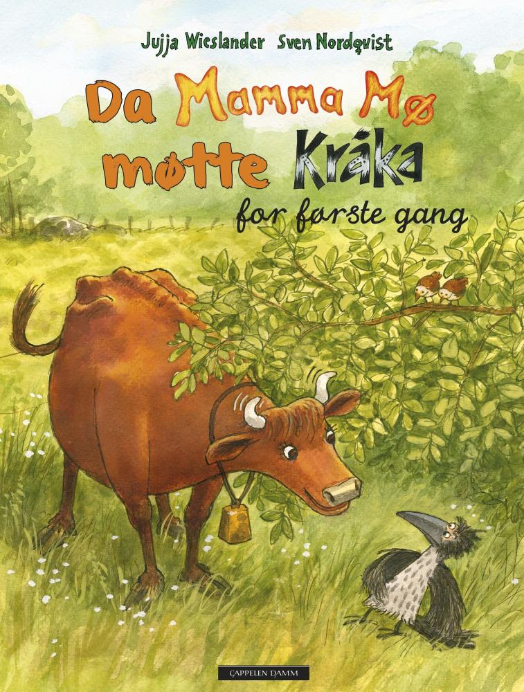 Da Mamma Mø møtte Kråka for første gang : for første gang