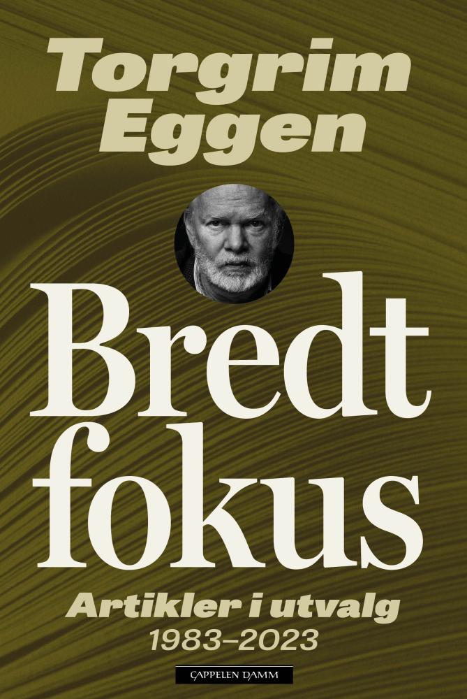 Bredt fokus : artikler i utvalg 1983-2023