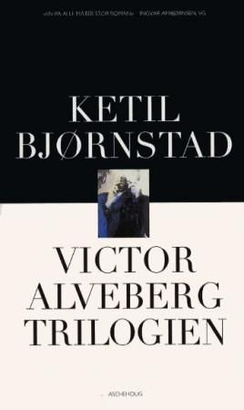 Victor Alveberg-trilogien : roman
