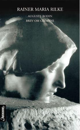 Auguste Rodin ; Brev om Cézanne