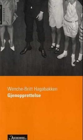 Gjenopprettelse : roman