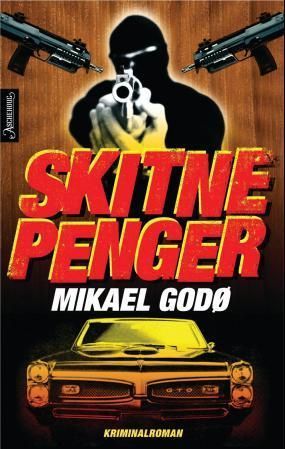 Skitne penger : en kriminalroman
