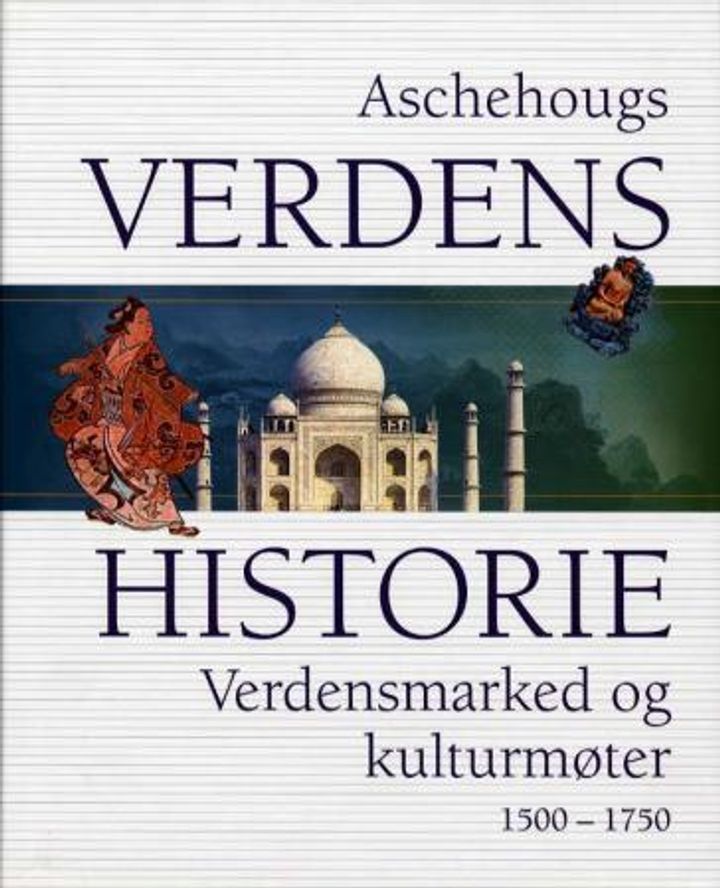 Aschehougs verdenshistorie. Bd. 9 : verdensmarked og kulturmøter : 1500-1750