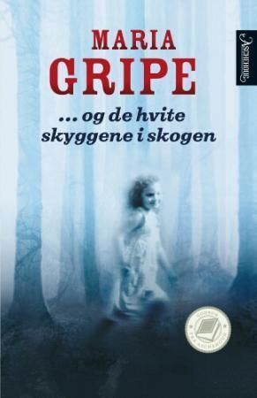 -og de hvite skyggene i skogen
