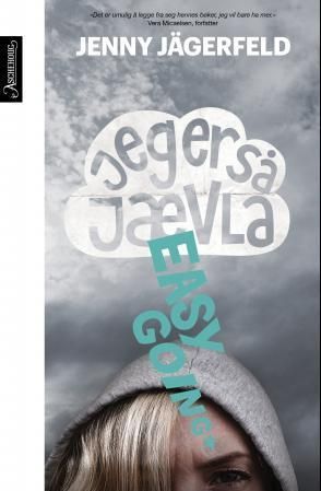 Jeg er så jævla easygoing