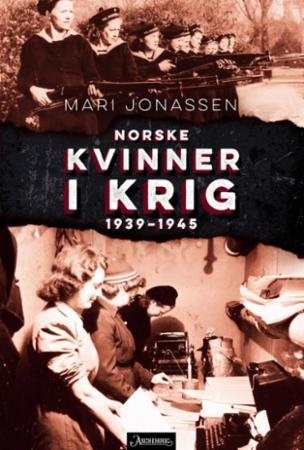 Norske kvinner i krig 1939-1945