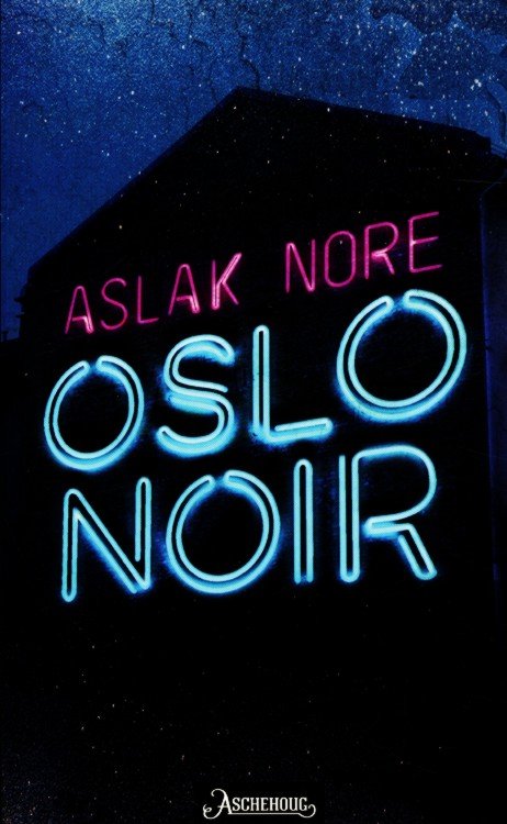 Oslo noir : spenningsroman