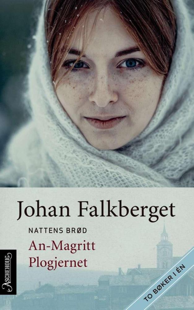 Nattens brød : An-Magritt ; Plogjernet