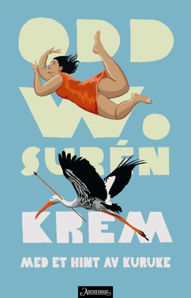 Krem med et hint av kuruke : roman