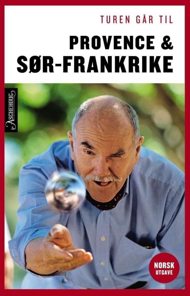 Turen går til Provence & Sør-Frankrike