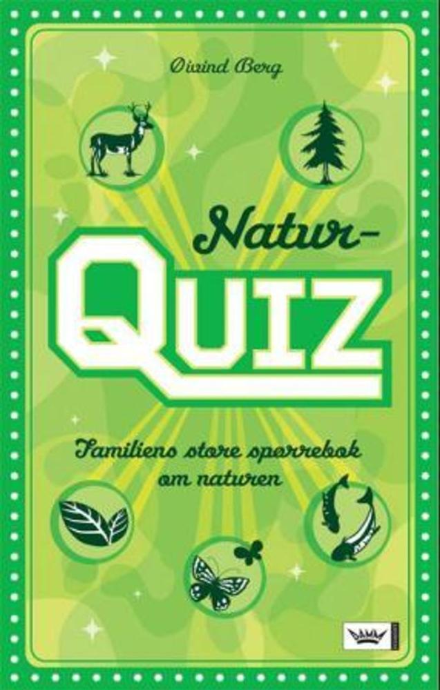 Naturquiz : familiens store spørrebok om naturen