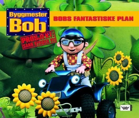Bobs fantastiske plan