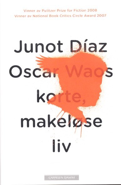 Oscar Waos korte, makeløse liv
