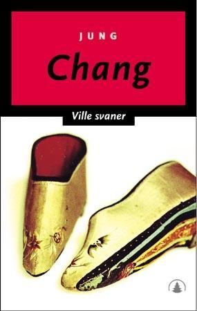 Ville svaner : tre døtre av Kina