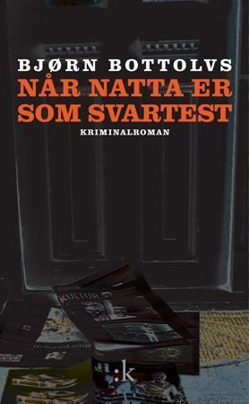 Når natta er som svartest : kriminalroman