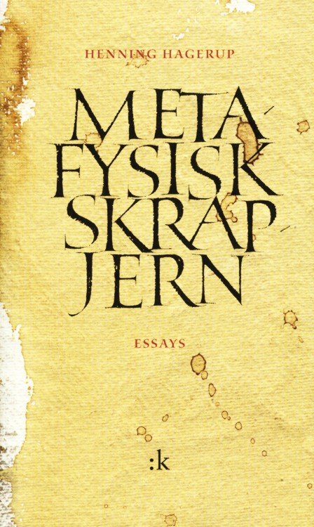 Metafysisk skrapjern : essays