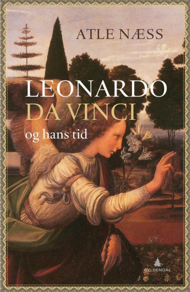 Leonardo da Vinci og hans tid : en biografi