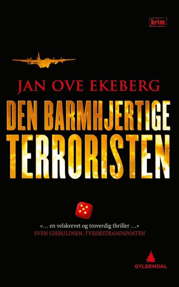 Den barmhjertige terroristen : kriminalroman