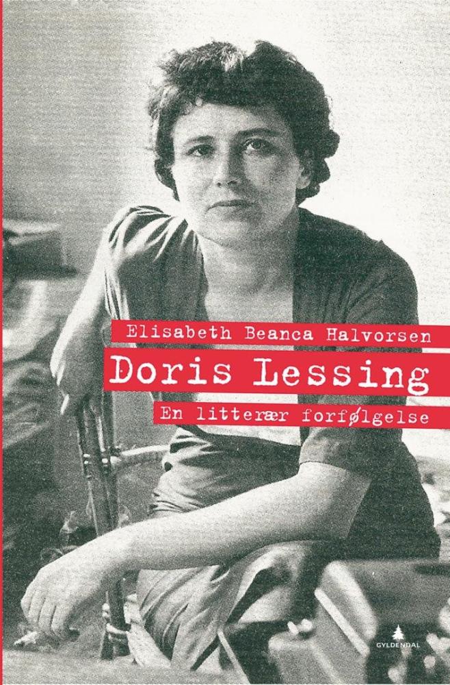 Doris Lessing : en litterær forfølgelse