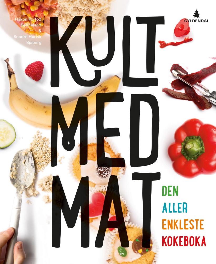 Kult med mat : den aller enkleste kokeboka
