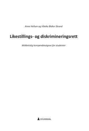 Likestillings- og diskrimineringsrett : midlertidig kompendieutgave for studenter