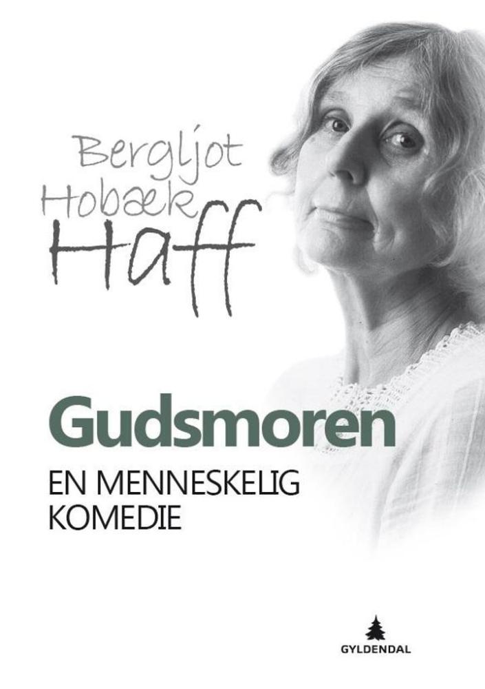 Gudsmoren : en menneskelig komedie