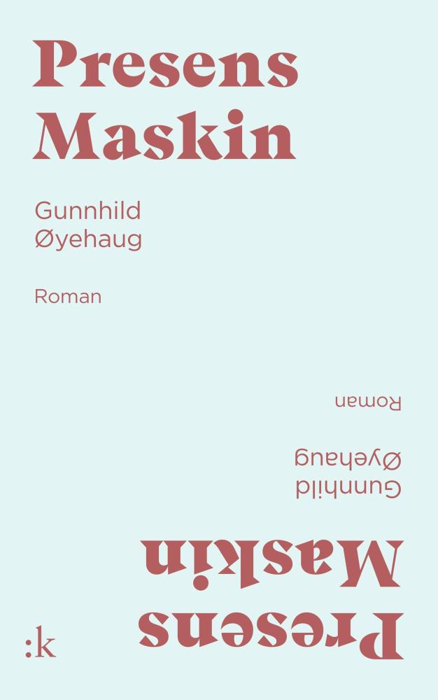 Presens maskin : roman