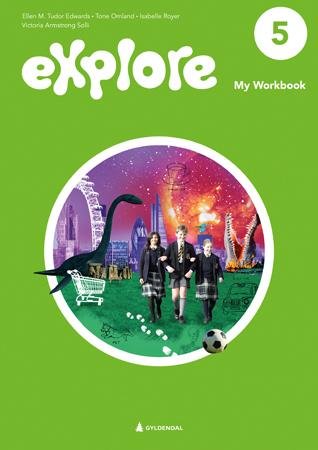 Explore 5, 2. utg. : My workbook : engelsk for barnesteget