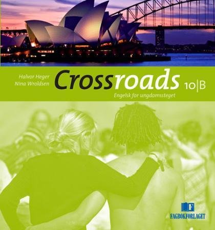 Crossroads 10B : Elevbok : engelsk for ungdomssteget