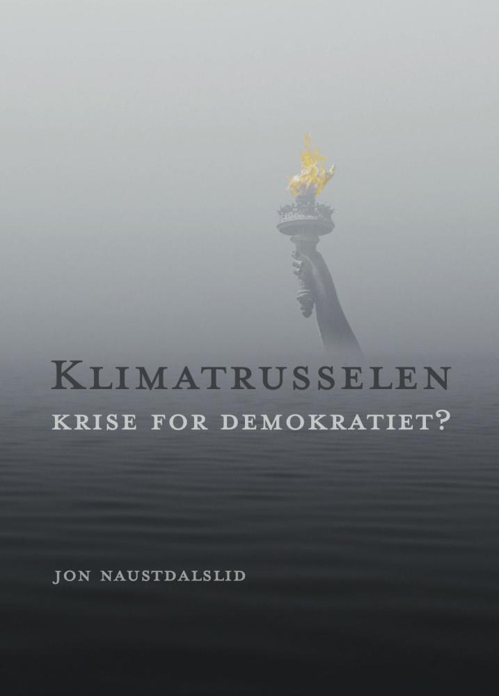 Klimatrusselen : krise for demokratiet?