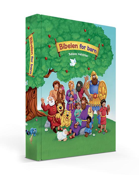 Bibelen for barn : tidløse bibelhistorier