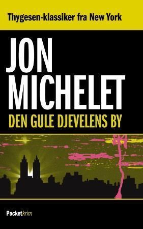 Den gule djevelens by