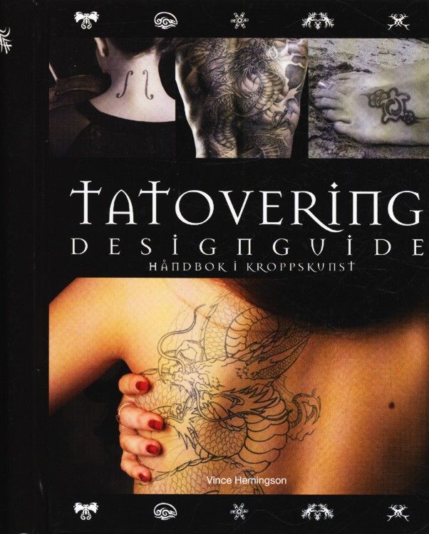 Tatovering : designguide : håndbok i kroppskunst