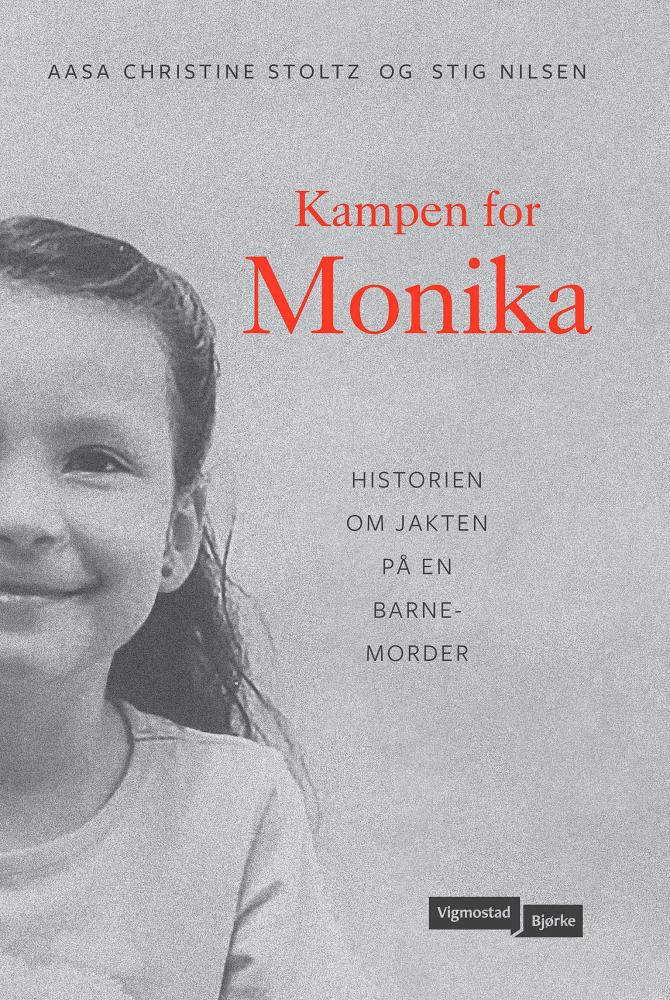 Kampen for Monika : historien om jakten på en barnemorder