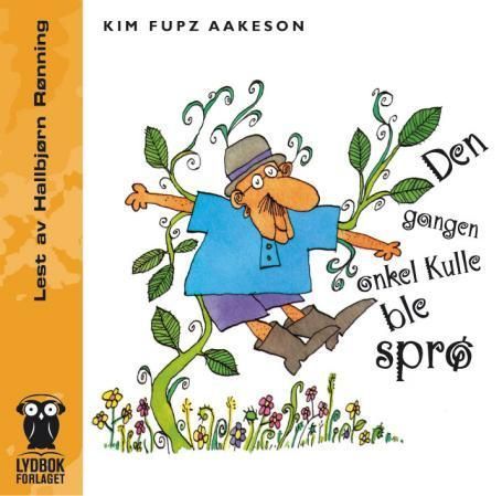 Den gangen onkel Kulle ble sprø