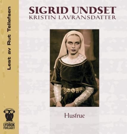 Kristin Lavransdatter : Husfrue