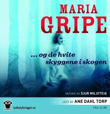 -og de hvite skyggene i skogen