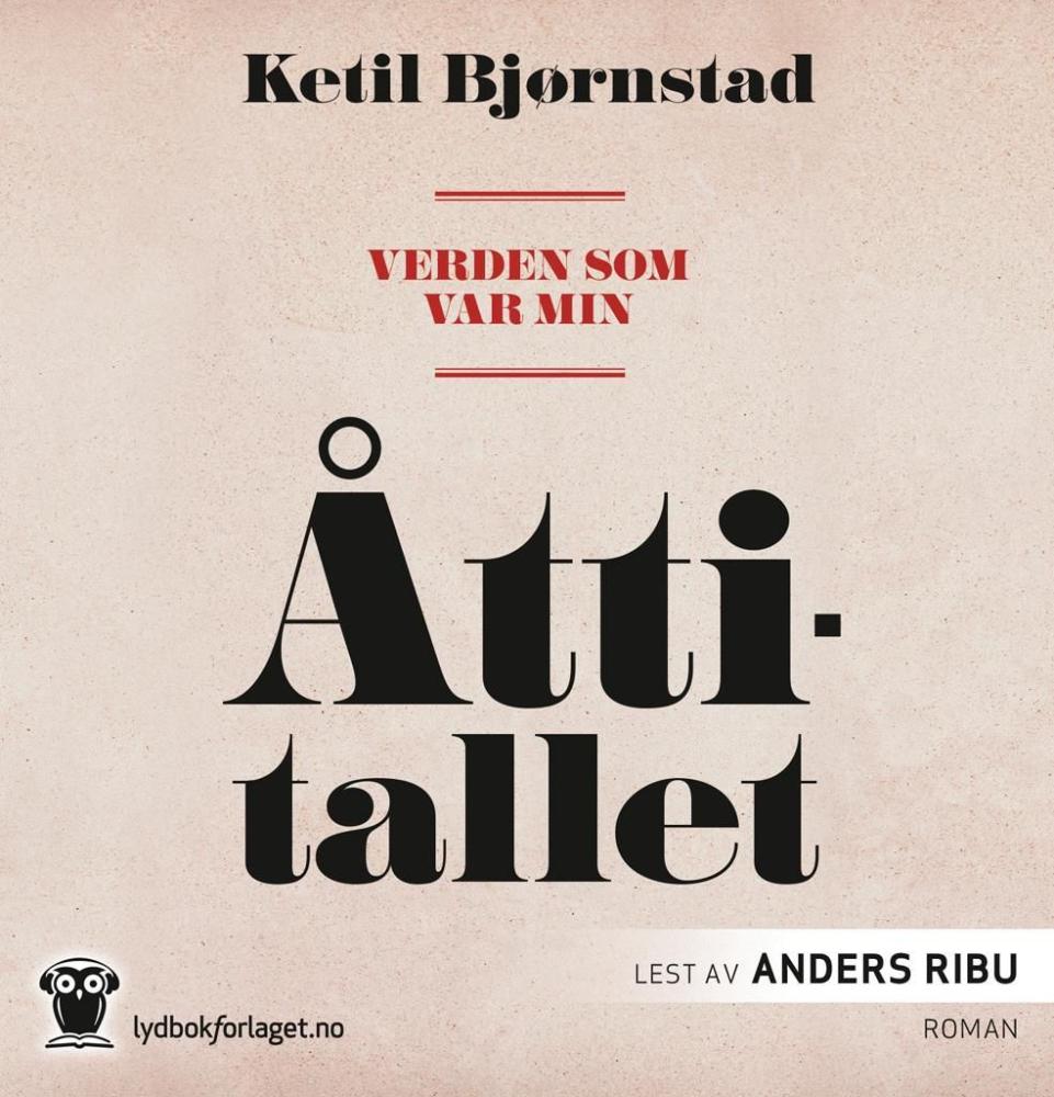 Verden som var min ([Bind 3]) : Åttitallet